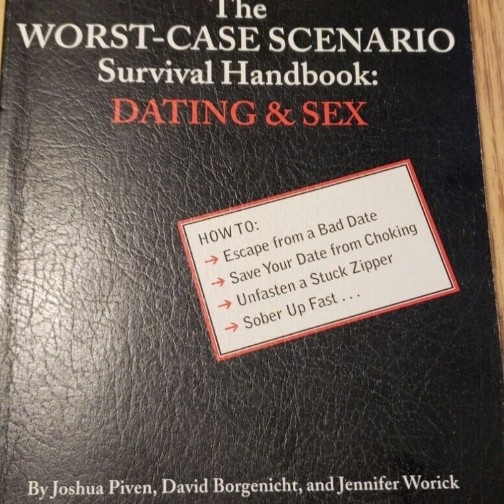The Worst-Case Scenario Survival Handbook: Dating and Sex -  VERY NICE
